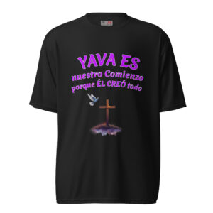 YAVA ES nuestro comienzo camisetas oscuras de poliéster