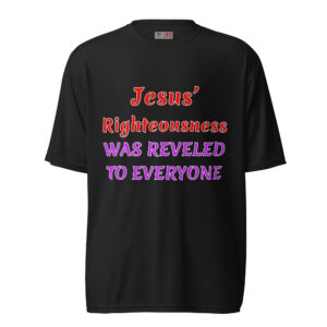 Jesus Righteousness   dark polyester t-shirts