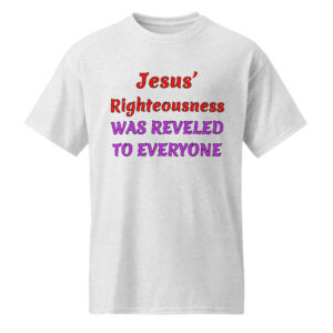 Jesus Righteousness   white cotton t-shirts