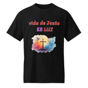 vida de Jesús ES LUZ camisetas oscuras de algodón