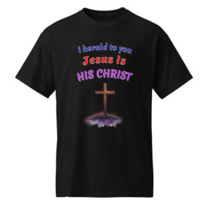 I herald to you dark cotton t-shirts
