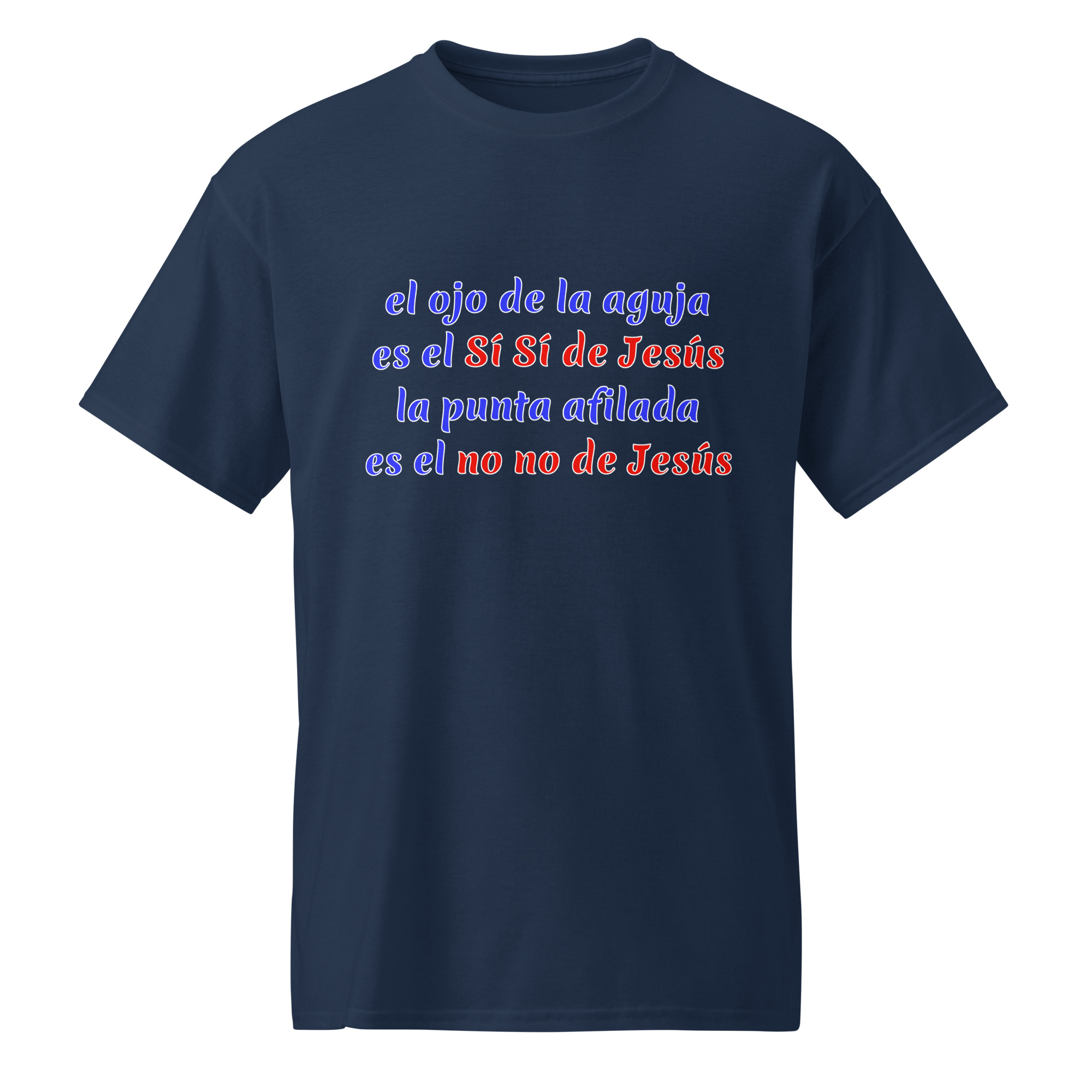 el ojo de la aguja es el Sí Sí de Jesús camisetas oscuras de algodón - Image 5